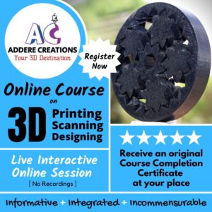 Poster of Online Course on 3D Printing, 3D Scanning and 3D Designing